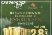 SỞ HỮU NGAY CĂN HỘ TẠI EVERGREEN TRÀNG DUỆ CHỈ VỚI 2,8 TRIỆU/THÁNG