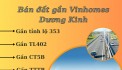 bán lô đất gần khu đô thị cao cấp nhất Hải Phòng Vinhomes Dương Kinh. giá siêu rẻ 495Tr/Lô.