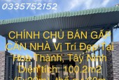 CHÍNH CHỦ BÁN GẤP CĂN NHÀ Đẹp Tại Trường Đông, Hoà Thành, Tây Ninh