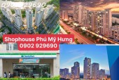 Shop Panorama, Garden Plaza, Urban Hill, Grand View, Midtown, Riverside giá gốc CĐT Phú Mỹ Hưng