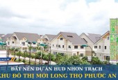 Bán đất liền kề đường Lê Hồng Phong - Dự án Hud Nhơn Trạch Đồng Nai.