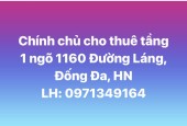 Chính chủ cho thuê tầng 1 nhà mặt ngõ 1160 đường Láng, Đống Đa, Hà Nội