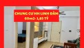 Bán căn hộ chung cư HH4 Linh Đàm FULL NỘI THẤT ĐẸP - Ở NGAY -  60m2 - Giá 1,85 tỷ (Có TL)