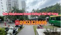 Bán Shophouse Scenic Valley 2 Phú Mỹ Hưng - Lịch thanh toán linh hoạt - Chiết khấu cao. Xem shop thực tế gọi ngay 0902328695