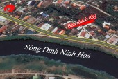 Bán nhà view sông Dinh ninh hoà , Nam Vân Phong ngang 12m cực đẹp