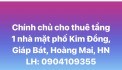 Chính chủ cho thuê tầng 1 nhà mặt phố Kim Đồng, p.Giáp Bát, Hoàng Mai, HN