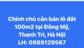 Chính chủ cần bán lô đất 100m2 tại Đông Mỹ, Thanh Trì, Hà Nội