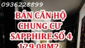 Bán Căn Hộ Chung Cư Sapphire Số 4 Chính Kinh 129,08M - 3 Phòng Ngủ 2 Vệ Sinh- 1 Phòng Khách - Giá Bán 6,7 Tỷ