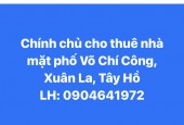 Chính chủ cho thuê nhà mặt phố Võ Chí Công, Phường Xuân La