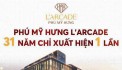 Mua dự án Phú Mỹ Hưng Larcade để làm gì?