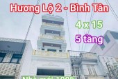 Nhà mới đẹp - 4 tầng - Hương Lộ 2 - Bình Tân - Nhỉnh 6 tỷ