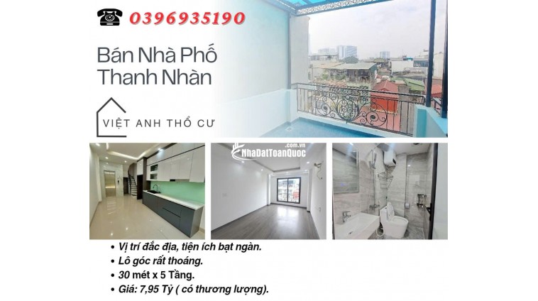 Bán nhà phố Thanh Nhàn, Lô Góc Ba Thoáng, Có Thang Máy, 30mx5T, Giá: 7.95 Tỷ, Lh: 0396935190.