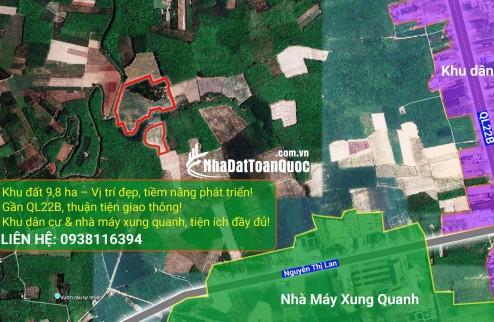 BÁN ĐẤT 9,8HA TÂY NINH – GIÁ CHỈ 31 TỶ, CƠ HỘI ĐẦU TƯ SINH LỜI!