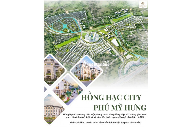 Ra mắt dự án LK, BT, shophouse Hồng Hạc City - Phú Mỹ Hưng tại Bắc Ninh, Nhận đặt chỗ vị trí siêu đẹp tại dự án