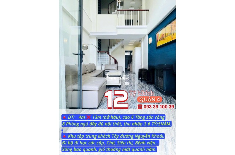 BÁN NHÀ KẾ QUẬN 1- 6 TẦNG 8 PHÒNG ĐỦ NỘI THẤT-NGUYỄN KHOÁI QUẬN 4-THU NHẬP 3.6 TỶ/5NĂM: nhỉnh 12 TỶ