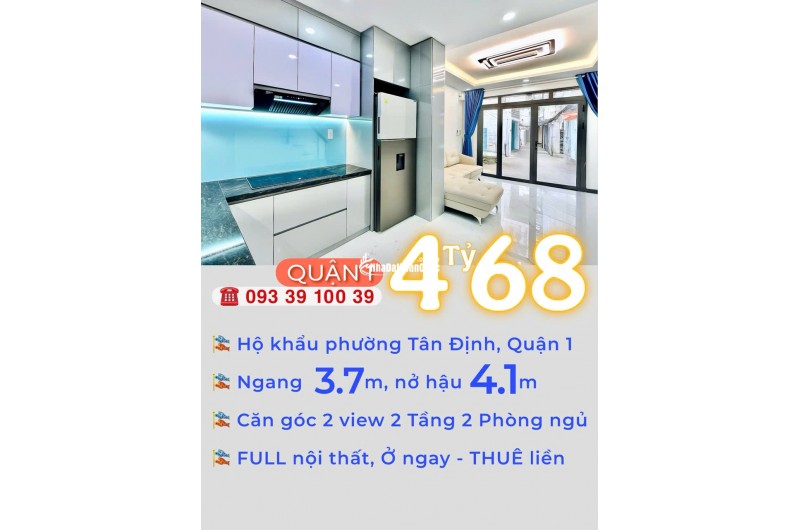 4Tỷ 680: Phường Tân Định Quận 1- Nở hậu 4.1m- Căn góc 2 Tầng 2 Phòng ngủ FULL nội thất. 0933910039