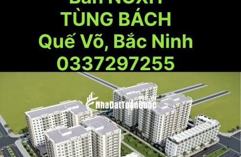 BÁN CĂN HỘ NOXH TÙNG BÁCH QUẾ VÕ – GIÁ GỐC CHỦ ĐẦU TƯ