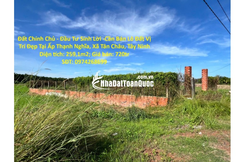 Đất Chính Chủ - Đầu Tư Sinh Lời -Cần Bán Lô Đất Vị Trí Đẹp Tại Ấp Thạnh Nghĩa, Xã Tân Châu, Tây Ninh