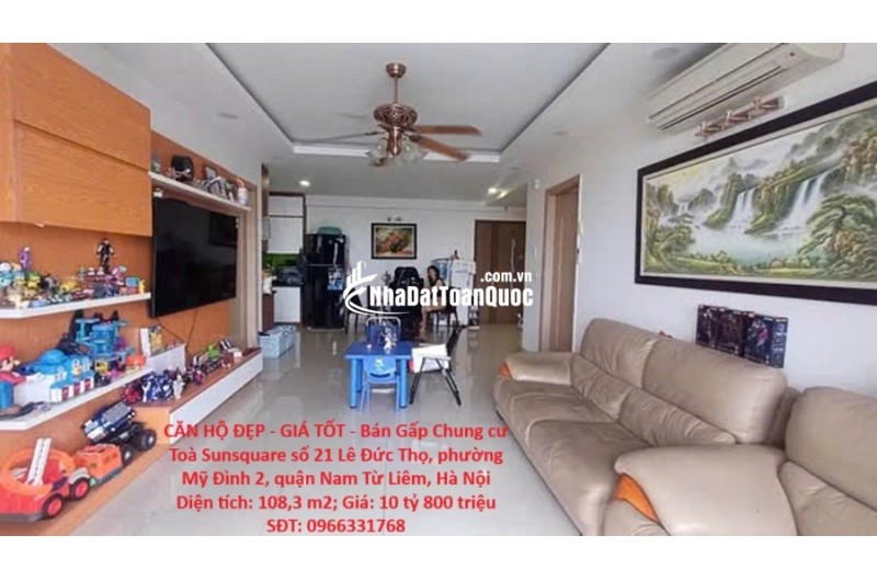 CĂN HỘ ĐẸP - GIÁ TỐT - Bán Gấp Chung cư Toà Sunsquare 21 Lê Đức Thọ, Mỹ Đình 2, Nam Từ Liêm, Hà Nội