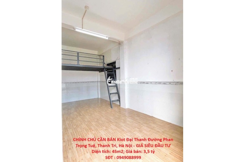 CHÍNH CHỦ CẦN BÁN Kiot Đại Thanh Đường Phan Trọng Tuệ, Thanh Trì, Hà Nội - GIÁ SIÊU ĐẦU TƯ