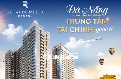 Căn hộ 5 sao Regal Complex tại Đà Nẵng sinh lời bền vững. Đặt booking ngay nhận nhiều ưu đãi