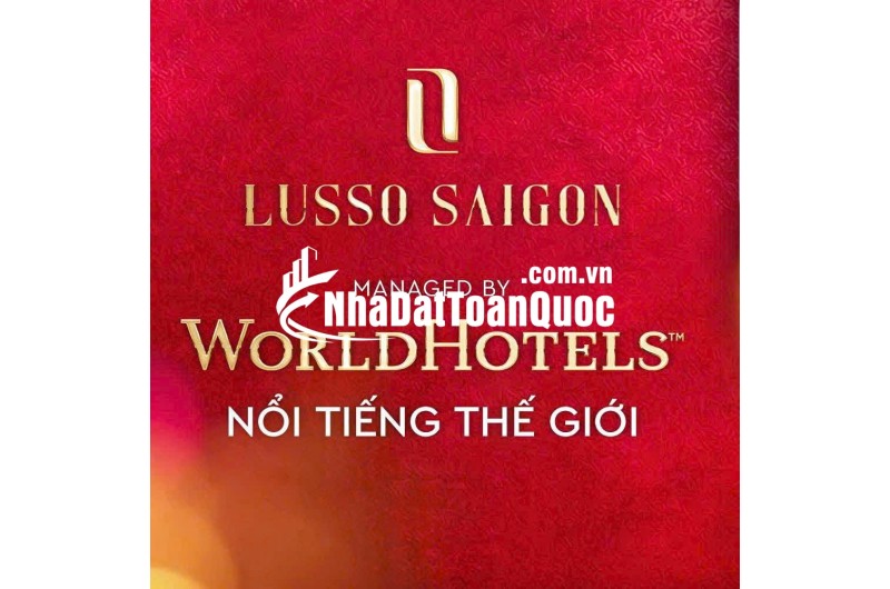 Trừ 100tr Vào Giá Bán Khi Khách Booking Sớm Từ Hôm Nay Chỉ Có Tại Lusso Saigon CK Lên Tới 10%
