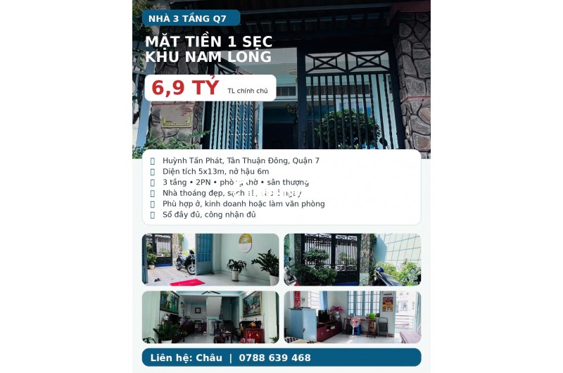 NHÀ 3 TẦNG MẶT TIỀN 1 SẸC NAM LONG Q7 – 6,9 TỶ TL