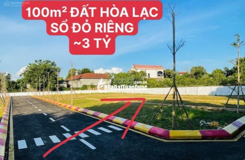 Bán gấp đất thổ cư 100m2 Hoà Lạc, Thạch Thất, Hà Nội. Sổ hồng. Giá 3 tỷ. LH: 0982791453