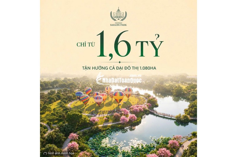 chỉ từ 1,6 TỶ – Tận hưởng trọn vẹn đại đô thị 1.080 Hecta Vinhomes Saigon Park (Vinhomes Hóc Môn)