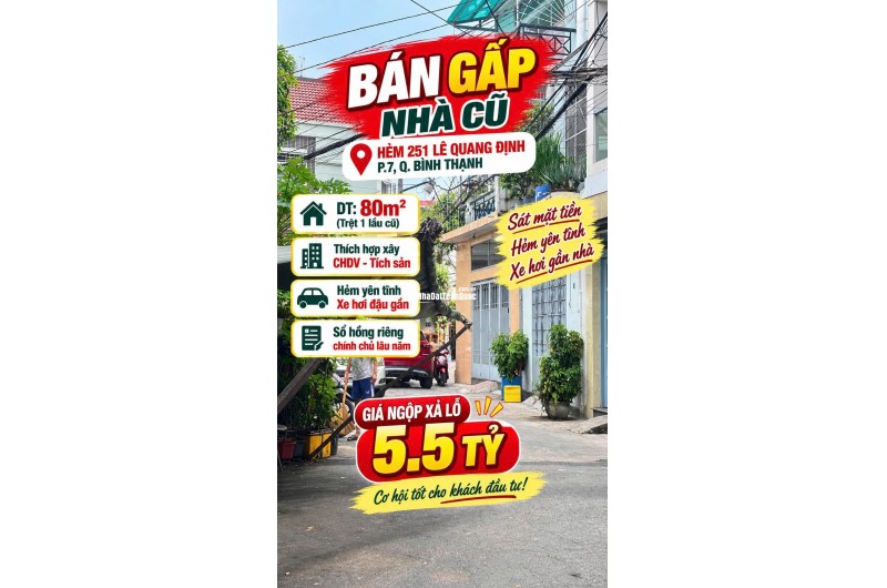 Bán nhà cũ 80m2 nở hậu hẻm 251 Lê Quang Định Bình Thạnh hạ 2tỷ còn 5.5tỷ