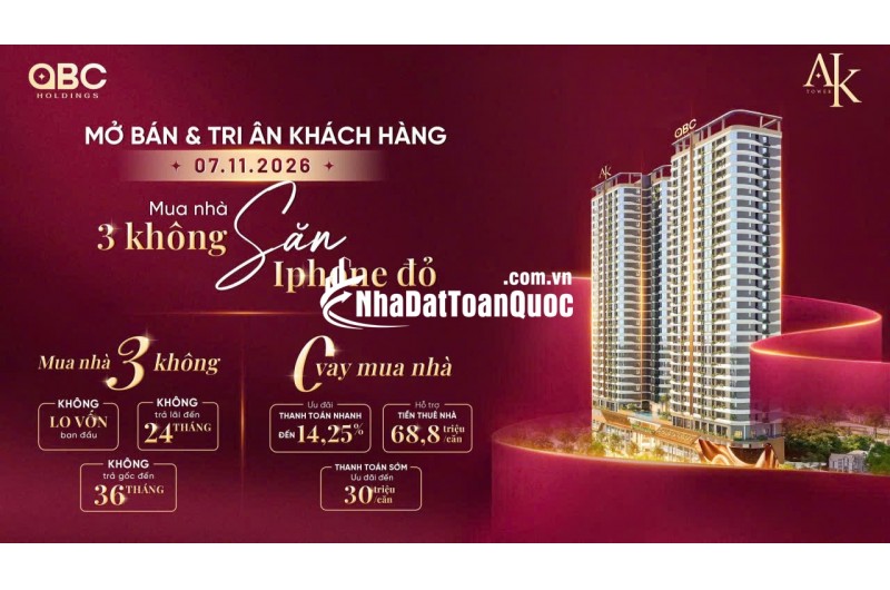 MUA AK TOWER ĐÚNG THỜI ĐIỂM – RINH IPHONE ĐỎ, ĐÓN TÀI LỘC: 39,8 triệu/m2